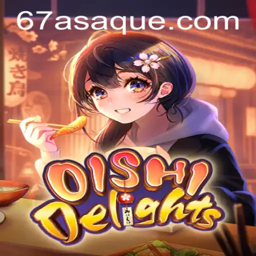 OishiDelights: Explorando o Fascinante Mundo do Jogo '67A'