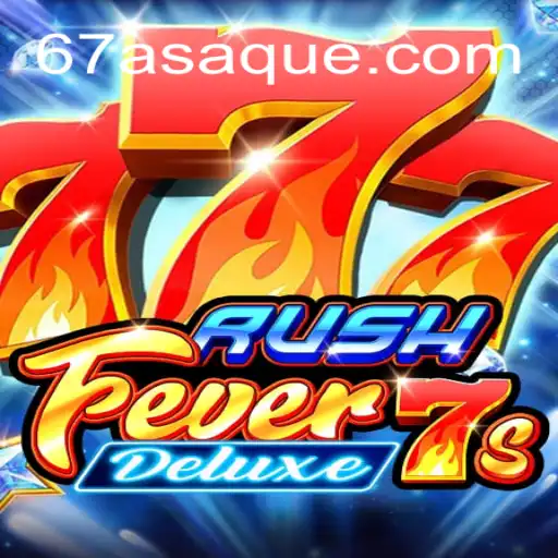 Explorando o Mundo de RushFever7sDeluxe: Uma Aventura de Jogo com a Palavra-Chave 67A